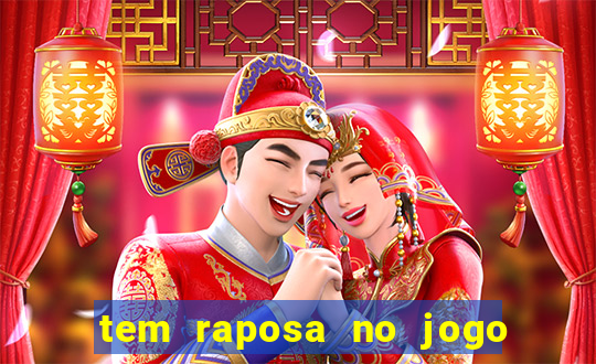 tem raposa no jogo do bicho