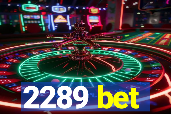 2289 bet