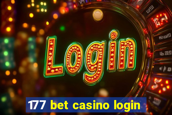 177 bet casino login