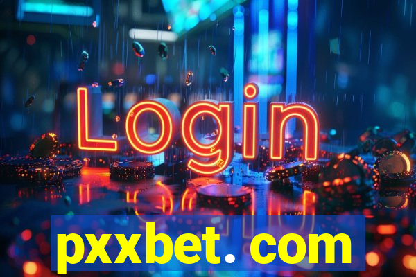 pxxbet. com