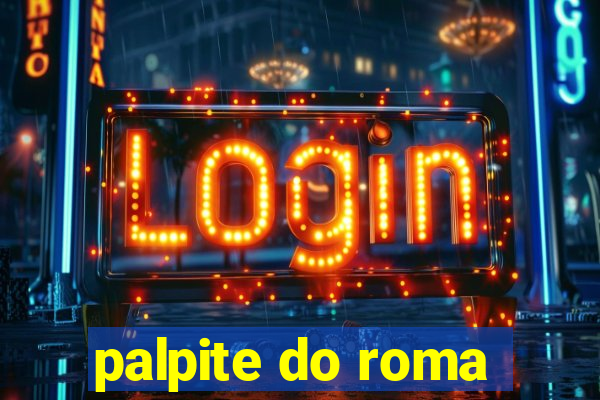 palpite do roma