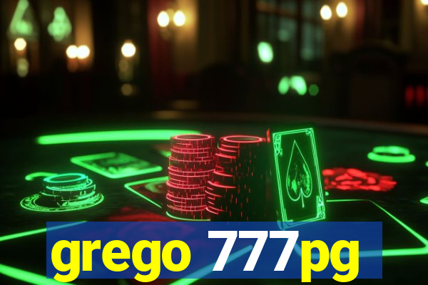 grego 777pg