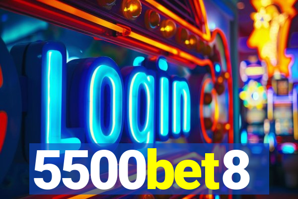 5500bet8