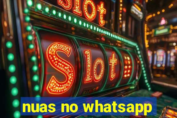 nuas no whatsapp