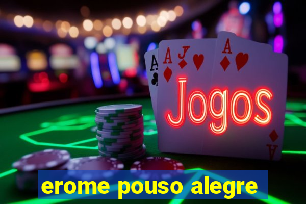 erome pouso alegre