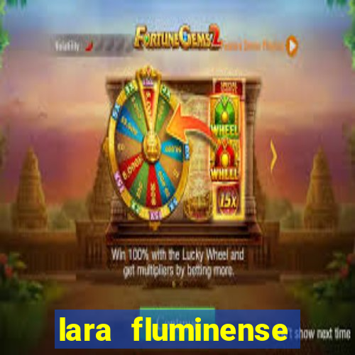 lara fluminense volei nua