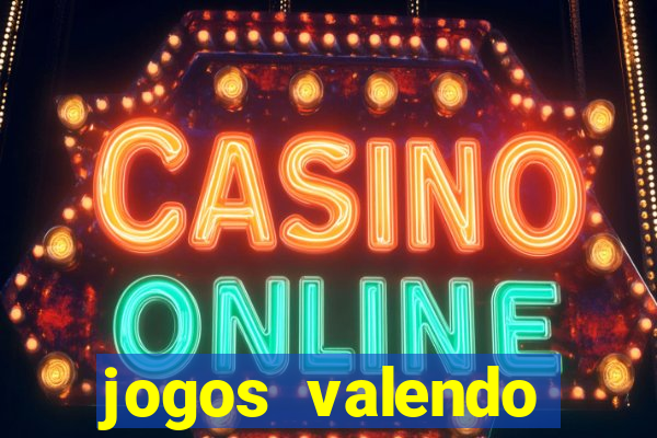 jogos valendo dinheiro online