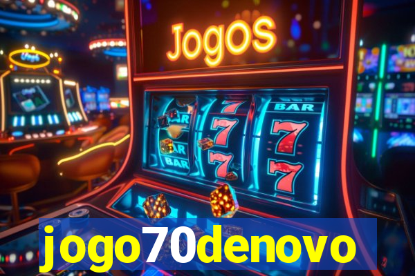 jogo70denovo