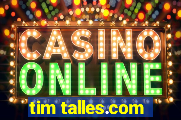 tim talles.com