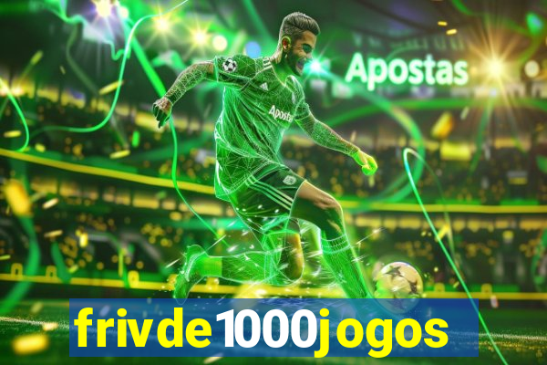 frivde1000jogos