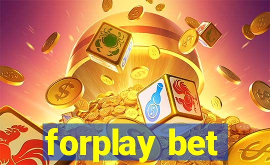 forplay bet