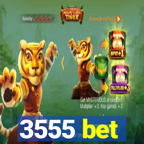 3555 bet