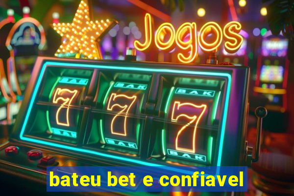 bateu bet e confiavel