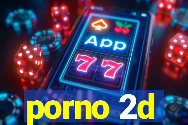 porno 2d