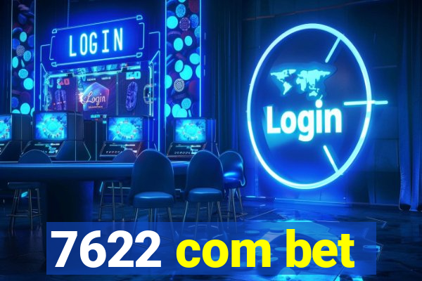 7622 com bet