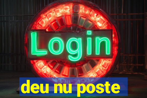 deu nu poste