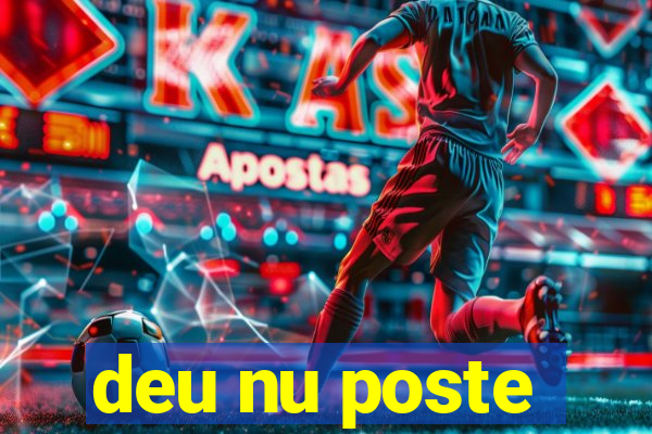 deu nu poste