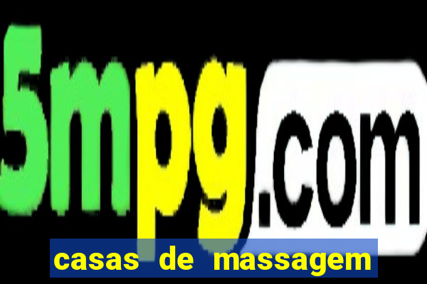 casas de massagem porto alegre