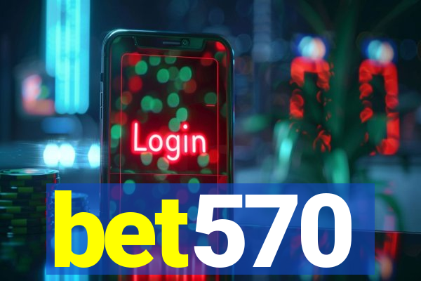bet570