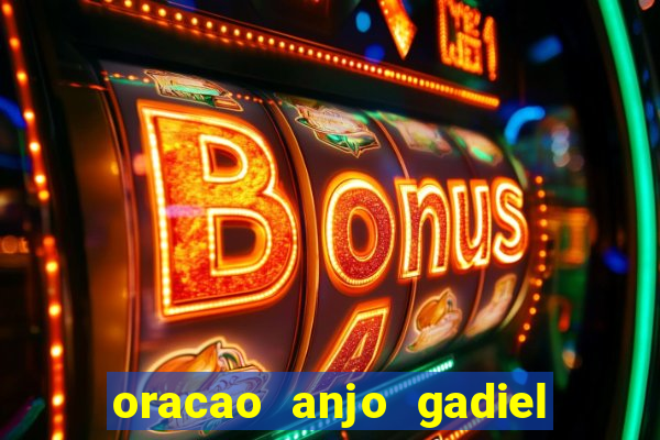 oracao anjo gadiel anjo da fortuna