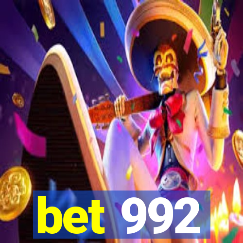 bet 992