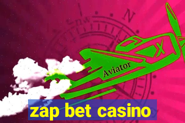 zap bet casino