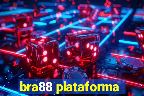 bra88 plataforma