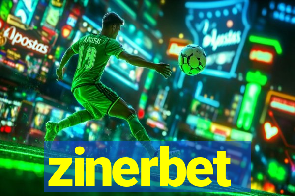 zinerbet