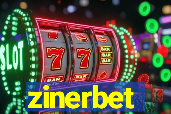 zinerbet
