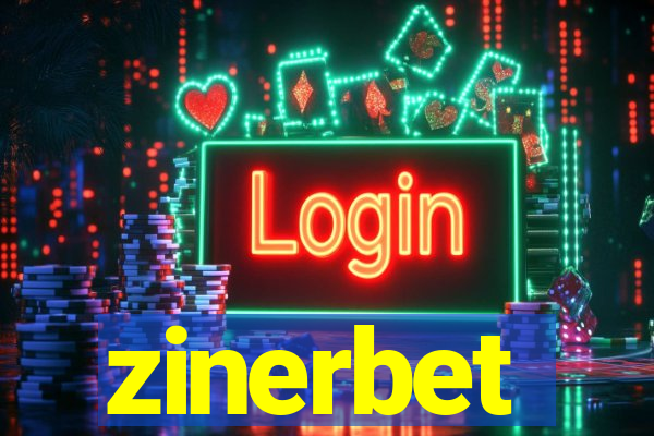 zinerbet