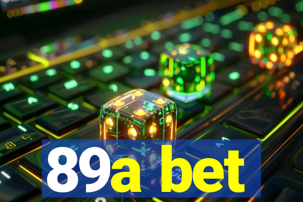89a bet
