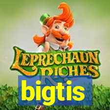 bigtis