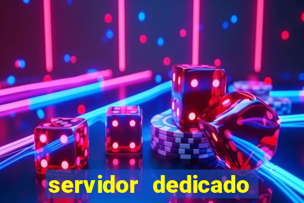 servidor dedicado para jogos brasil
