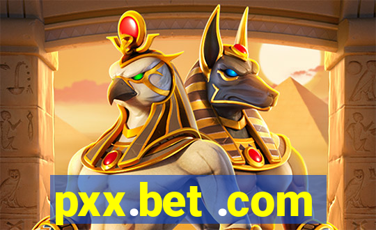 pxx.bet .com