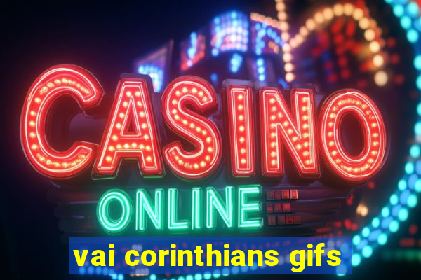 vai corinthians gifs