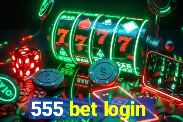 555 bet login