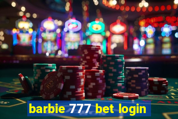 barbie 777 bet login
