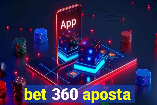 bet 360 aposta