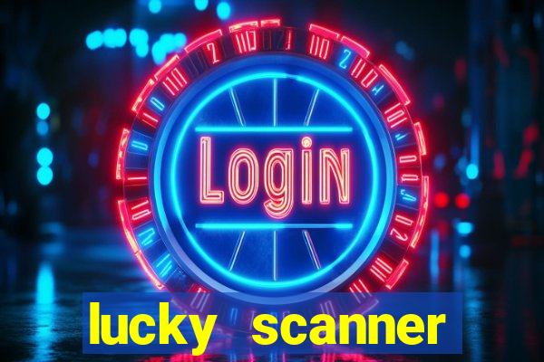 lucky scanner leitor da sorte