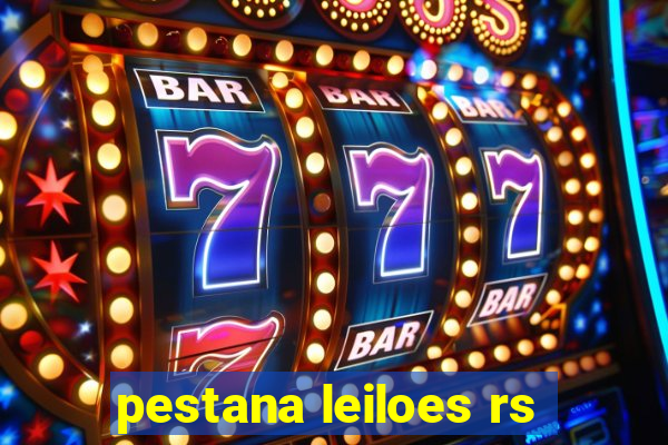 pestana leiloes rs