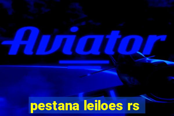 pestana leiloes rs
