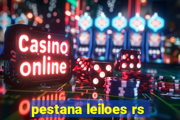 pestana leiloes rs