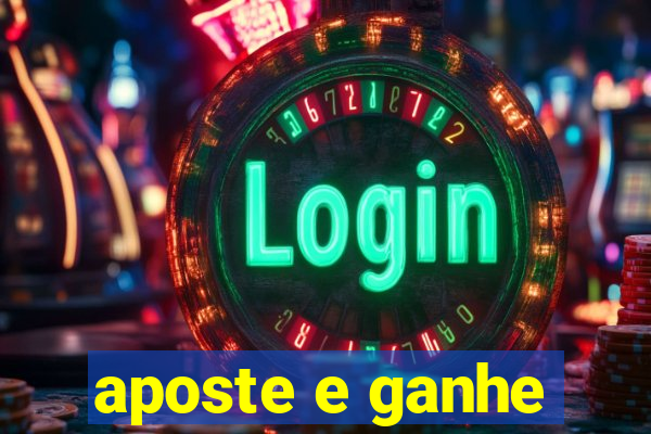 aposte e ganhe