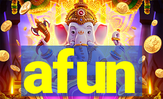 afun