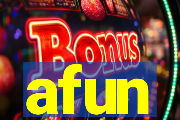 afun