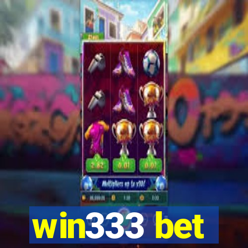 win333 bet