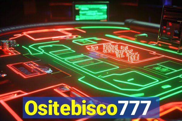 Ositebisco777
