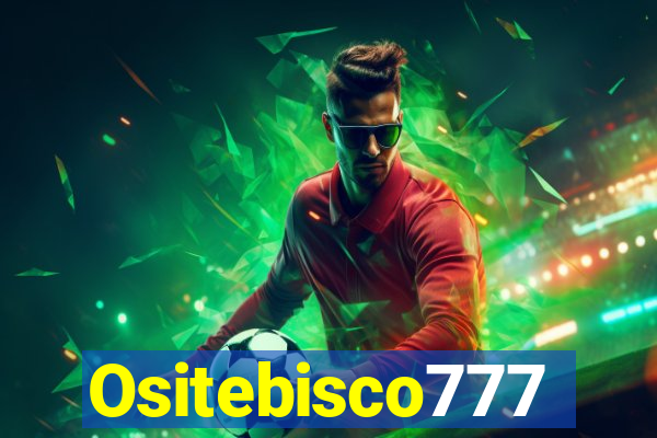 Ositebisco777