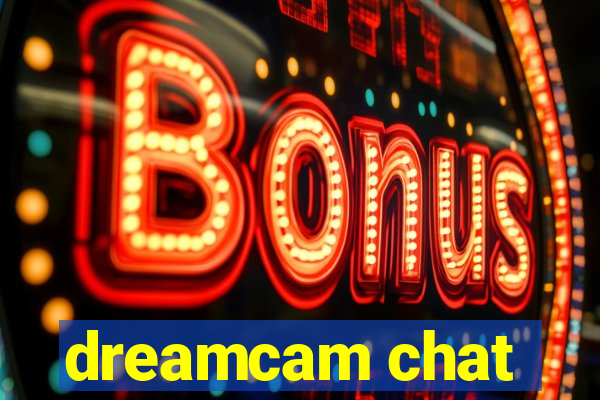 dreamcam chat