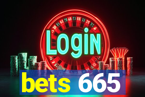 bets 665